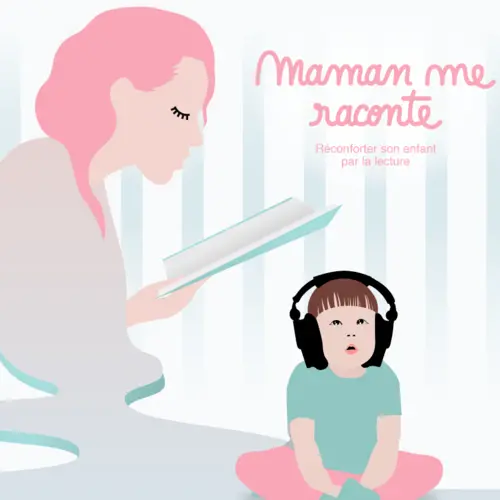 Illustration pour le programme Maman me raconte