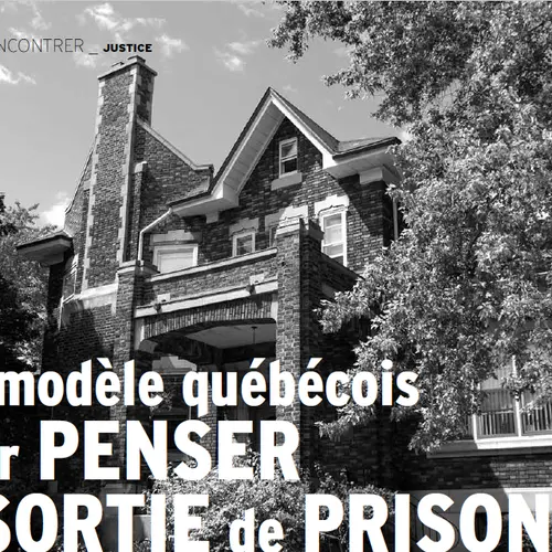 Photo de la maison Thérese-Casgrain avec le texte Un modèle québécois pour penser la sortie de prison